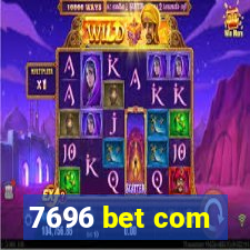 7696 bet com